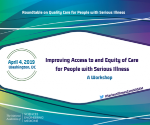 Poster of Event: "Improving Access to and Equity of Care for People with Serious Illness"