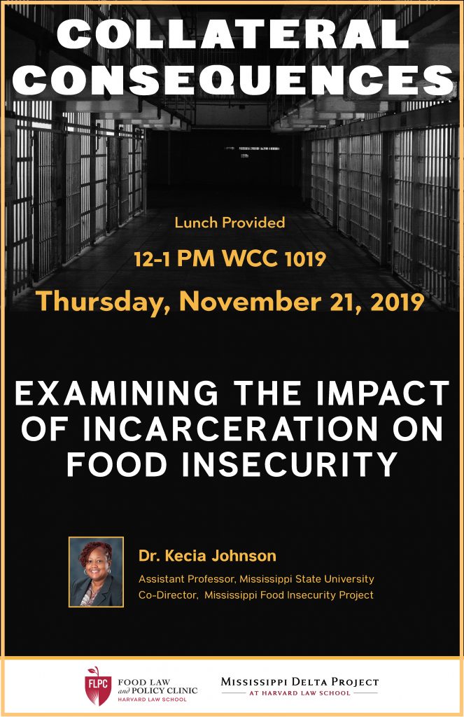 Collateral Consequences: Examining The Impact Of Incarceration On Food ...