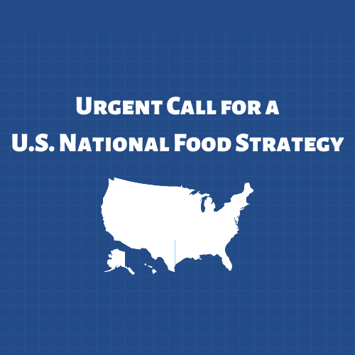 Blueprint background with image of USA, and title: "Urgent Call for a U.S. National Food Strategy"