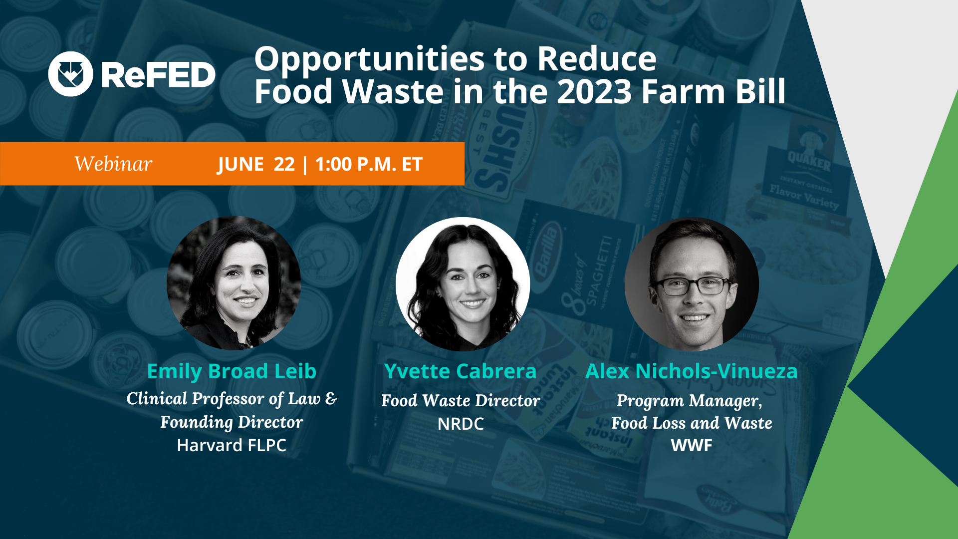 Title of webinar "Opportunities to Reduce Food Waste in the 2023 Farm Bill" with pictures of speakers.