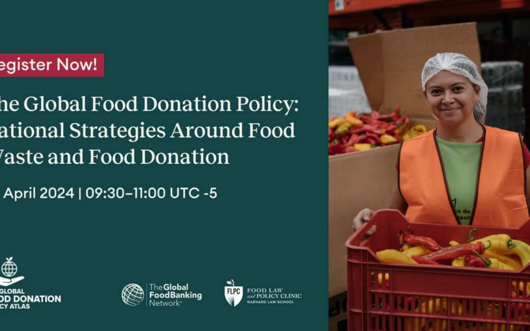 Webinar: The Global Food Donation Policy Atlas: National Strategies Around Food Waste and Food Donation