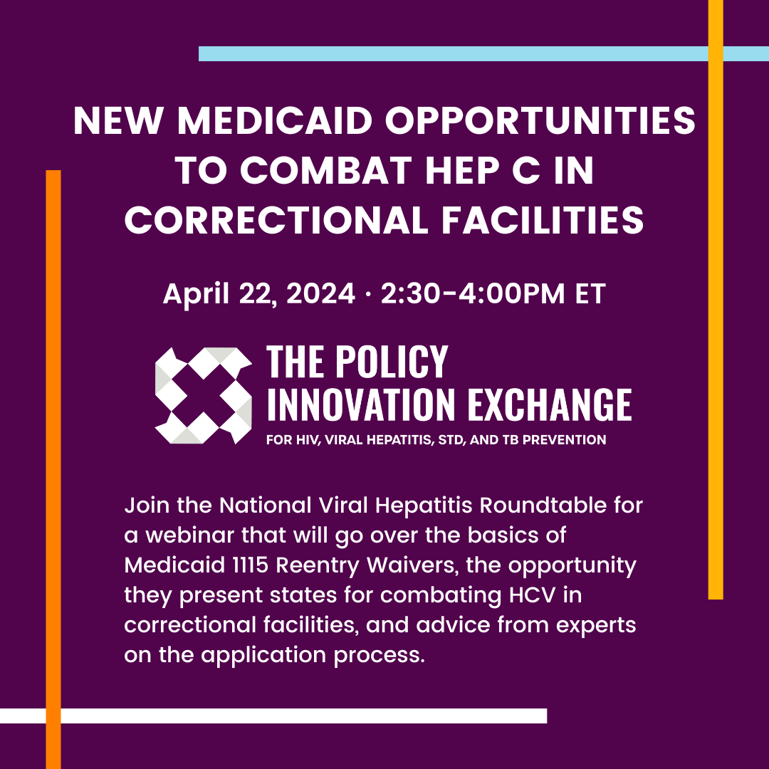 Webinar Cover for New Medicaid Opportunities to Combat Hep C in Correctional Facilities