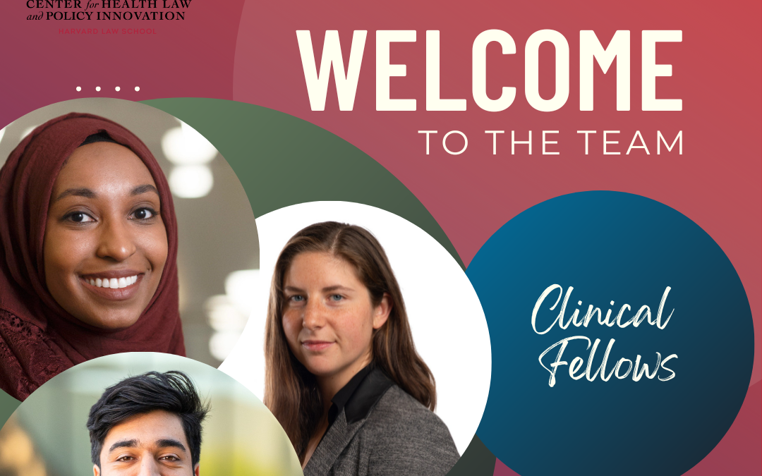 CHLPI Welcomes Three New Clinical Fellows