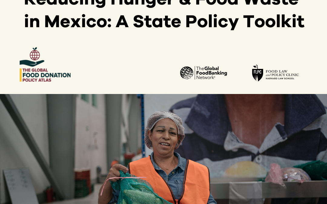 State by State: New Toolkit Aims to Combat Food Waste in Mexico