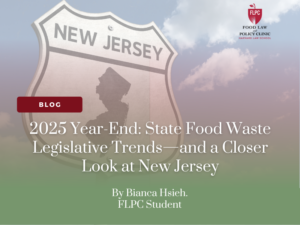 2025 Food Waste Legislative Trends Blog